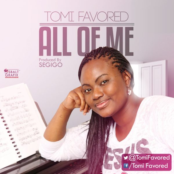 Tomi Favored - All Of Me