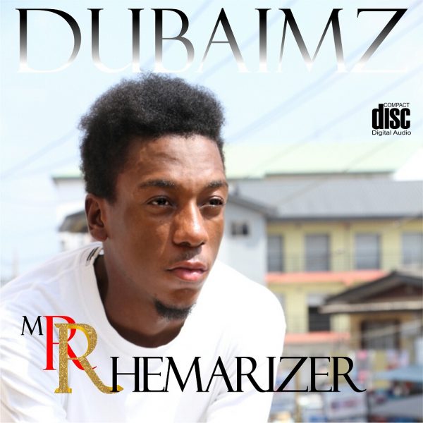dubaimz - Mr Rhemarizer