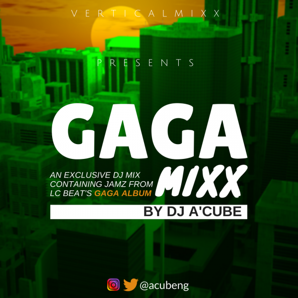 GAGA Mixx - DJ A'Cube