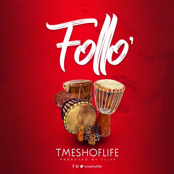 tmeshoflife - follo
