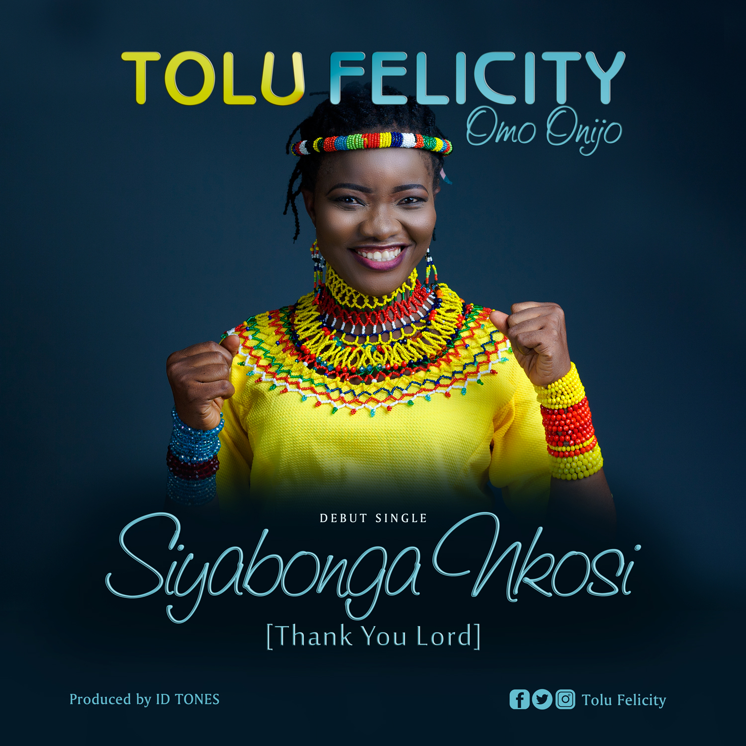Tolu Felicity - Siyobonga Nkosi