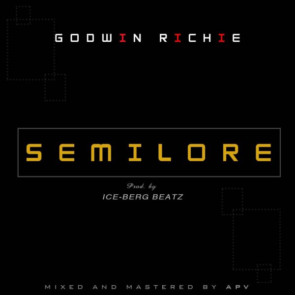Semilore - Godwin Richie