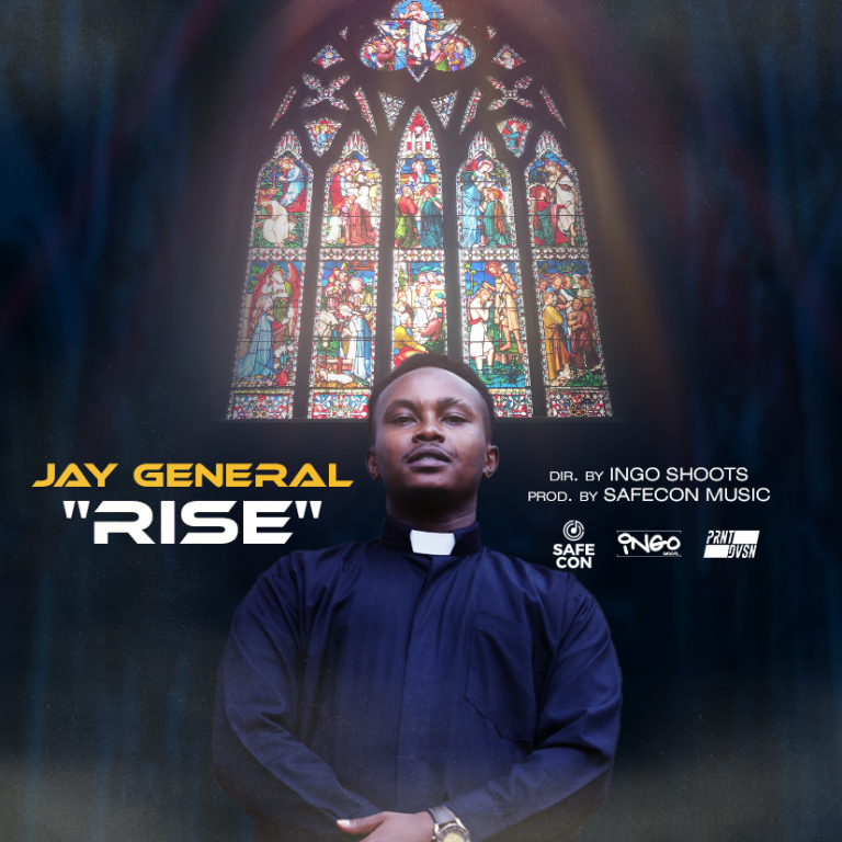 MUSIC: Jay General – Rise (with Official Video)