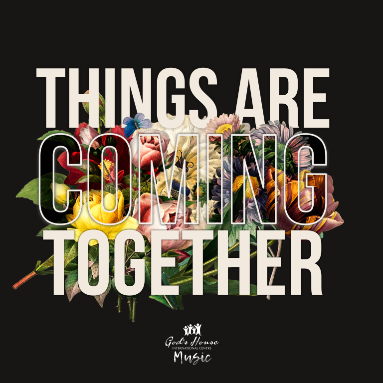 MUSIC: GHIC Music – Things Are Coming Together