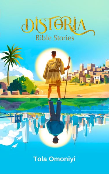 Tola Omoniyi Releases New Book "DISTORIA: Bible Stories"