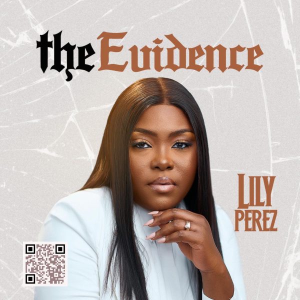 Lily Perez Releases 11 Track Album "The Evidence"