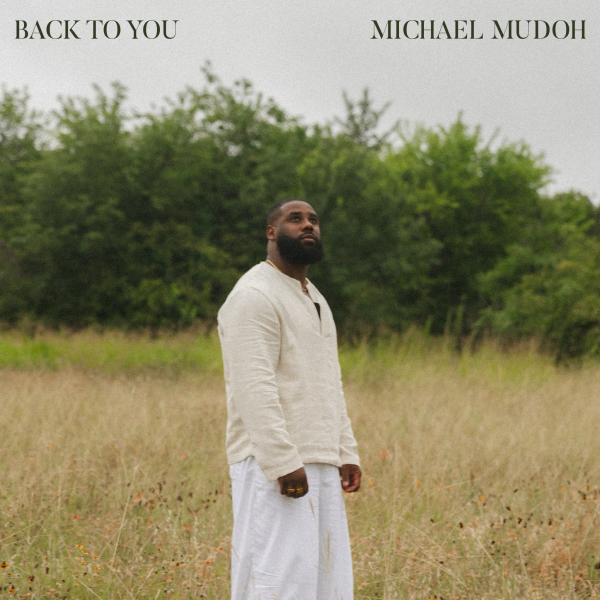 Michael Mudoh - Back to You